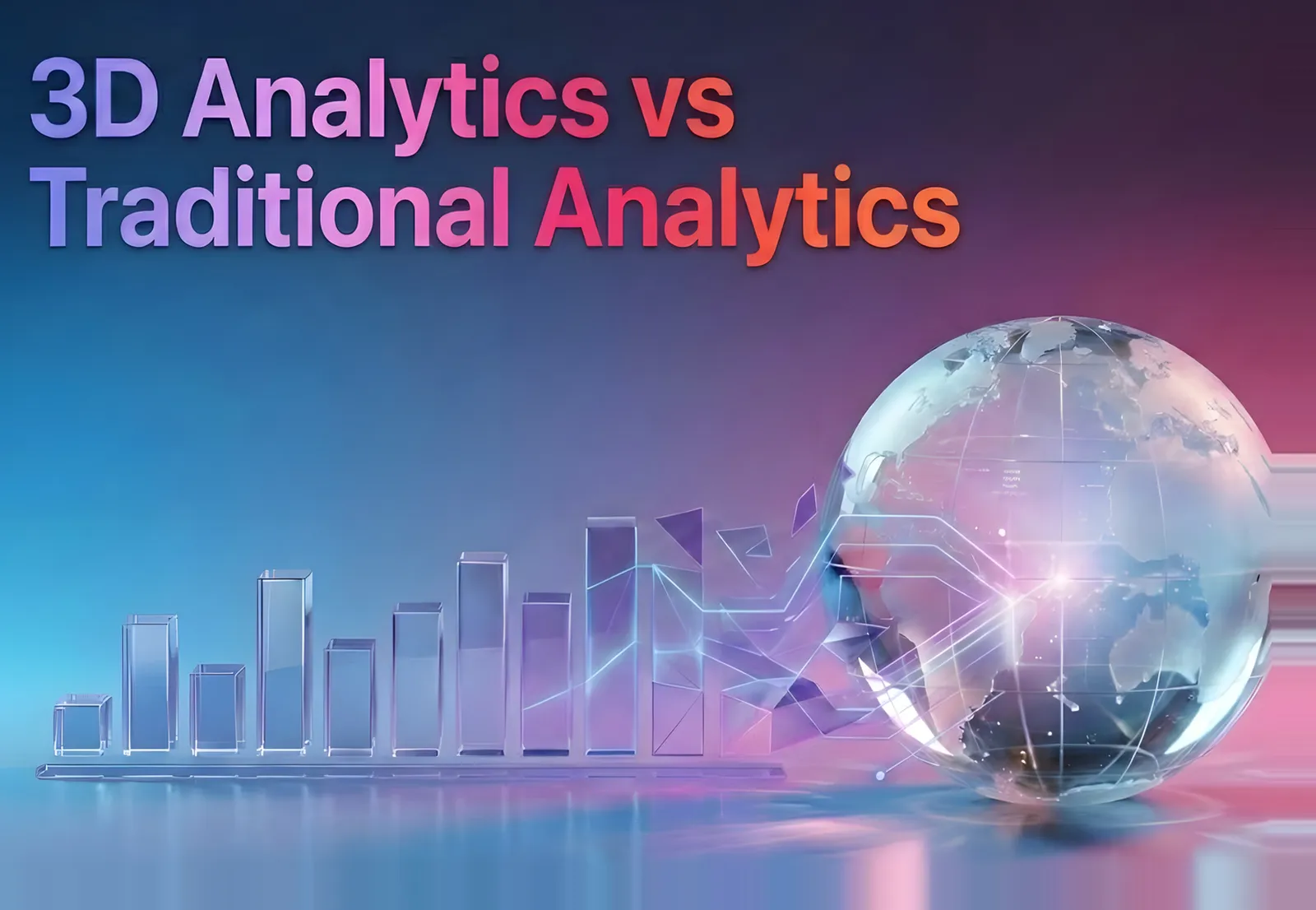 Analytique 3D vs analytique traditionnelle : une comparaison complète