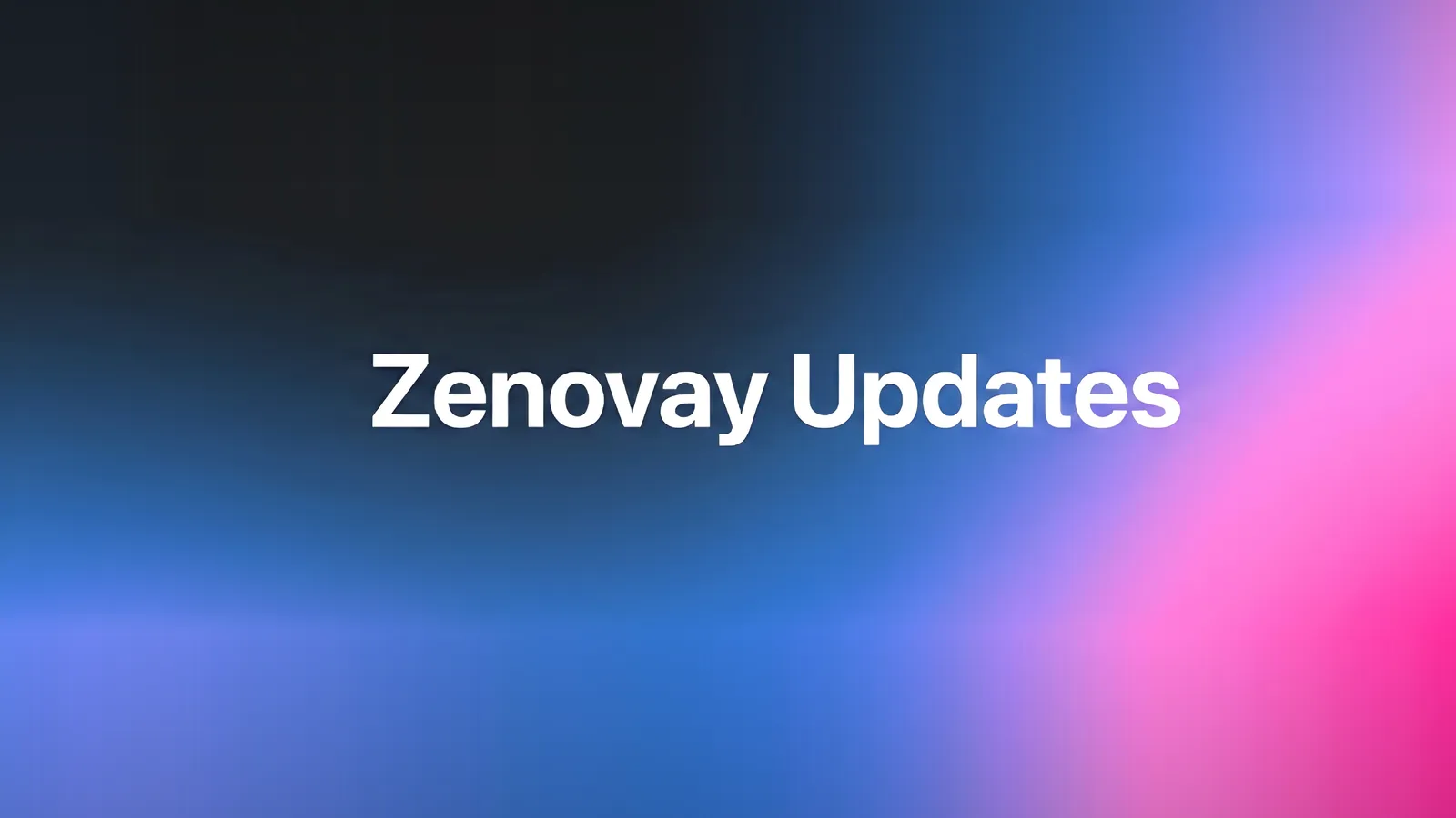Mises à jour Zenovay — Mars 2026